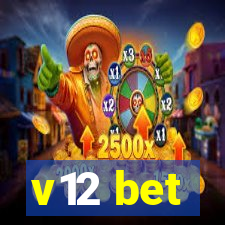 v12 bet